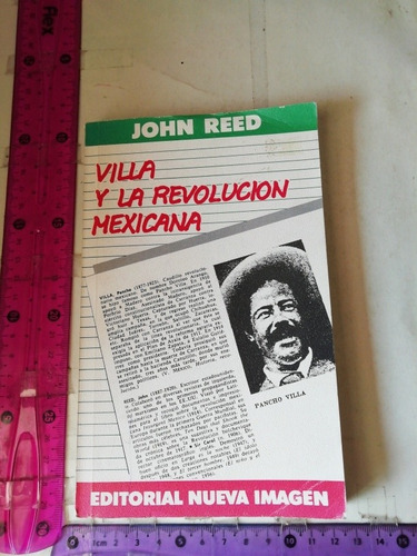 John Reed Villa Y La Revolución Mexicana Nueva Imagen