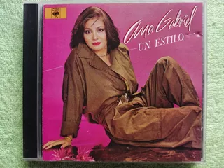 Eam Cd Ana Gabriel Un Estilo 1990 Edic. Americana Cbs Discos
