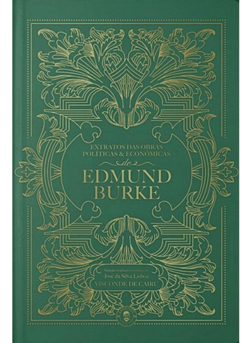 Extratos Das Obras Políticas E Econômicas De Edmund Burke, De José Da Silva Lisboa. Editorial Lvm - Ludovico, Capa Mole, Edição 1 Em Português, 2022