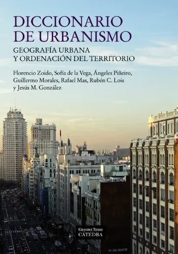 Diccionario De Urbanismo: Geografía Urbana Y O(ed. Original)