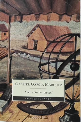 Cien Años De Soledad-gabriel García Márquez-debolsillo 2003