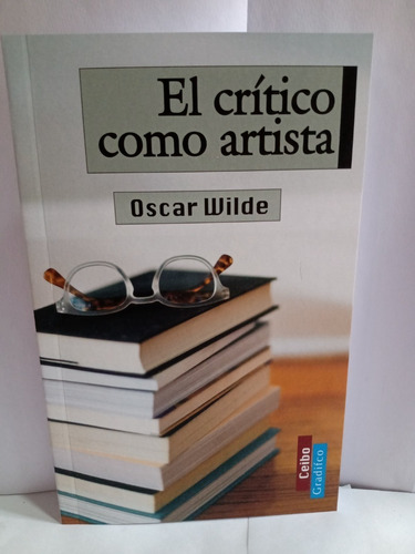 El Critico Como Artista - Oscar Wilde