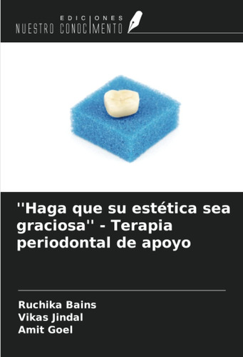 Libro: Øøhaga Que Su Estética Sea Graciosaøø - Terapia Perio