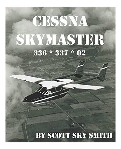 Libro:  Cessna Skymaster: 336 - 337 - 02