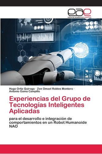 Libro: Experiencias Del Grupo De Tecnologías Inteligentes El