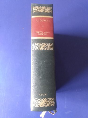Veinte Años Después - Alejandro Dumas - Vol. I - Tapa Dura