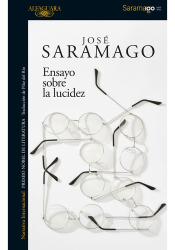 Ensayo Sobre La Lucidez - Saramago Jose