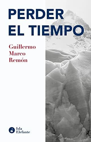 Perder El Tiempo - Marco Remon Guillermo