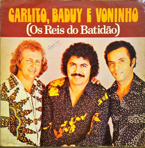 Carlito Baduy E Voninho Lp 1977 Os Reis Do Batidão 11809