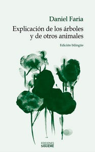 Explicacion De Los Arboles Y De Otros Animales - Faria, D...