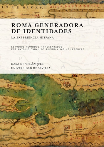 Roma Generadora De Identidades de varios autores editorial Casa De Velázquez Tapa Blanda En Español