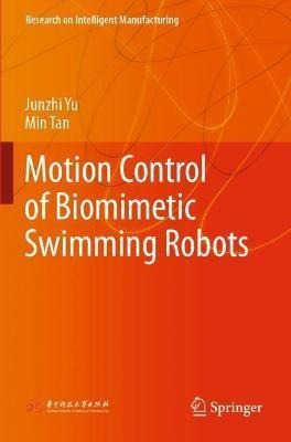 Libro Motion Control Of Biomimetic Swimming Robots - Junz...