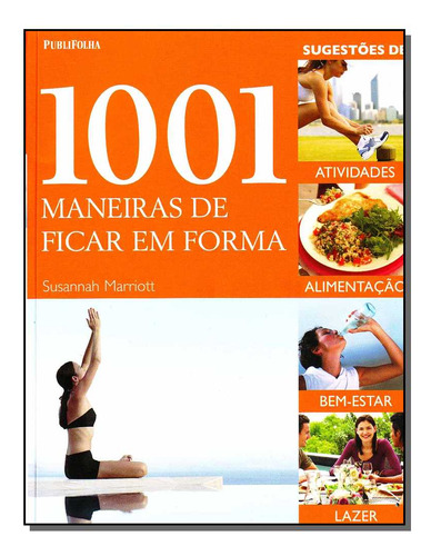 Libro 1001 Maneiras De Ficar Em Forma De Marriott Susannah