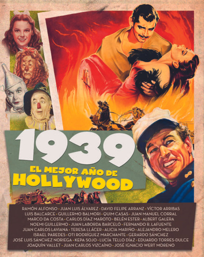 1939 El Mejor Año De Hollywood - Aa. Vv