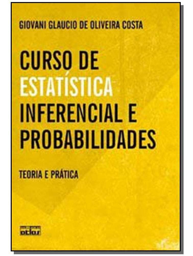 Curso De Estatistica Inferencial E Probabilidades