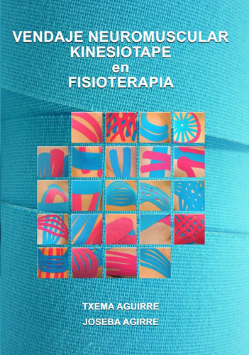 Libro Vendaje Neuromuscular - Kinesiotape En Fisioterapia