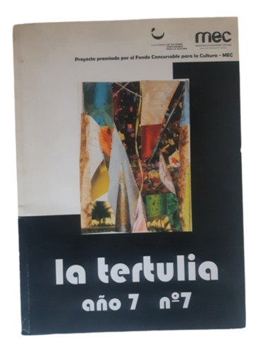 Revista Literaria Uruguaya La Tertulia Año 7 Núm 7 / 2011