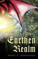 Libro The Earthen Realm - Mark T Edmonson