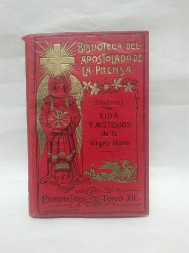 Vida Y Misterios De La Gloriosa Virgen Maria P Pedro De Riva