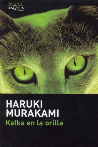 Libro: Kafka En La Orilla / Haruki Murakami