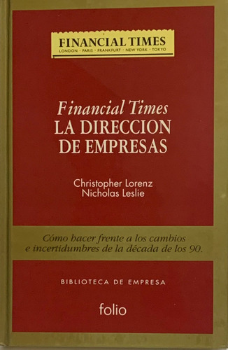 Financial Times - La Dirección De Empresas