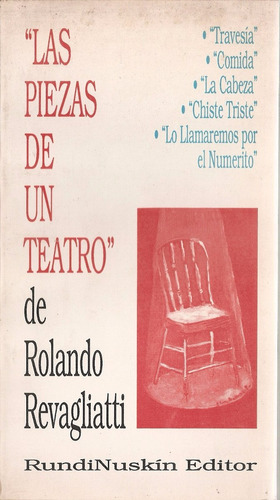 Las Piezas De Un Teatro - Revagliatti - Rundinuskin