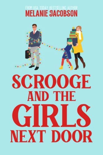 Libro: Scrooge And The Girls Next Door: A Holiday Rom-com