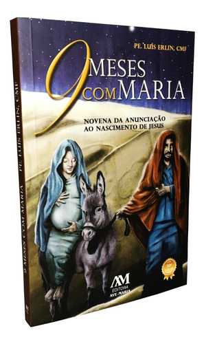 Livro 9 Meses Com Maria - Padre Luís Erlin 