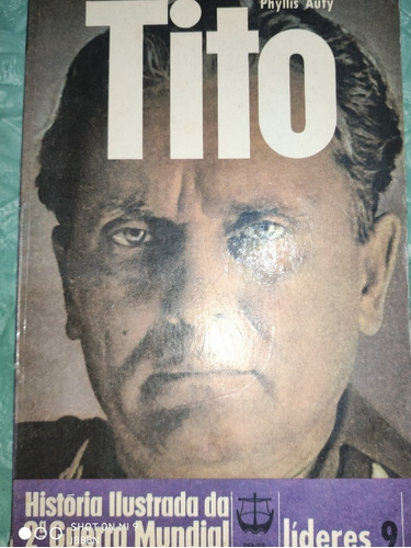 Segunda Guerra Biografia Josep Broz Tito Libro En Portuges