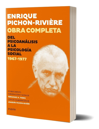 Obra Completa.del Psicoanálisis A La Psicología De P.riviére