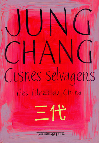 Cisnes selvagens, de Chang, Jung. Editora Schwarcz SA, capa mole em português, 2006