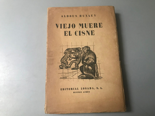 Viejo Muere El Cisne - Aldous Huxley