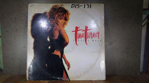 D711 Tina Turner Typical Male 12 Inch 45 Rpm Single