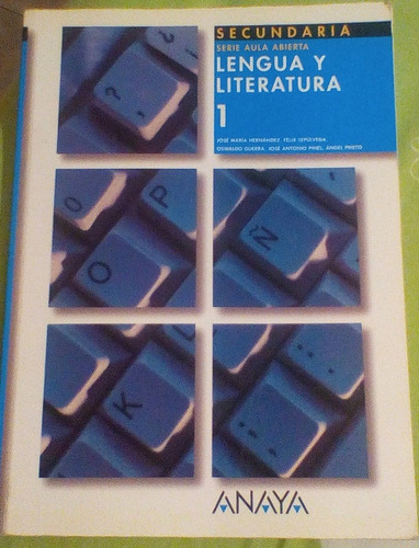 Lengua Y Literatura Serie Aula Abierta Secundaria / Anaya 