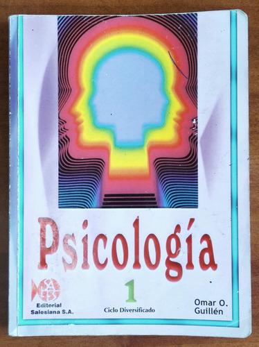 Psicología 1 C. D. / Omar O. Guillén / Salesiana