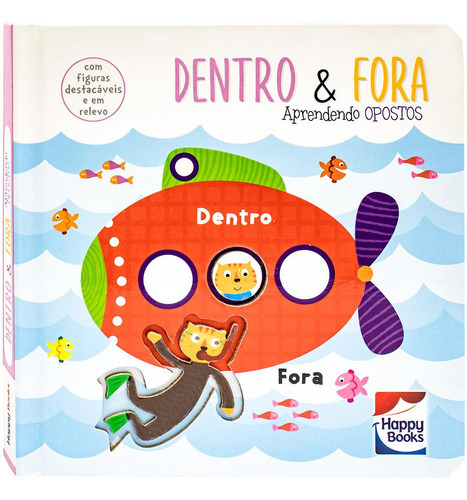 Aprendendo... Opostos Dentro & Fora, De Mammoth World. Editora Happy Books, Capa Dura Em Português