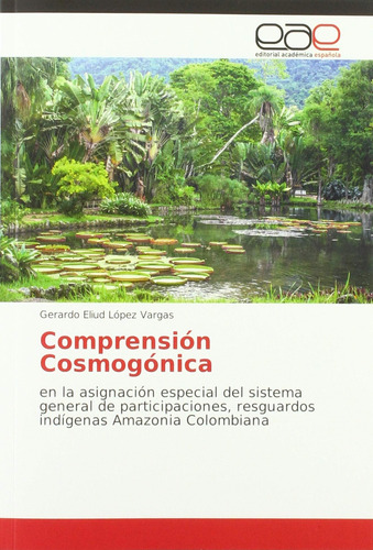 Libro: Comprensión Cosmogónica: En La Especial Del Sistema G