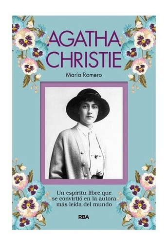 Agatha Christie Un Espiritu Libre Que Se Convirtio En La Aut