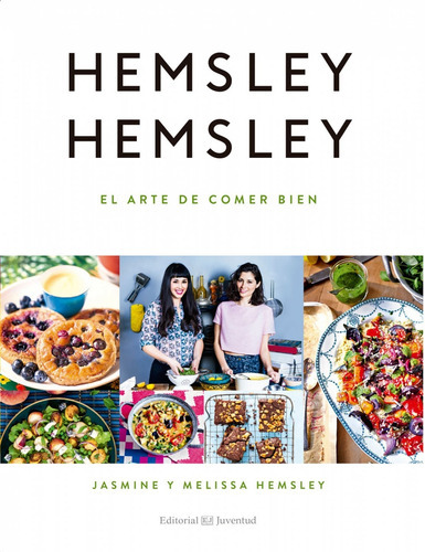 Arte De Comer Bien , El, De Hemsley , Jasmine., Vol. Abc. Editorial Juventud Editorial, Tapa Blanda En Español, 1