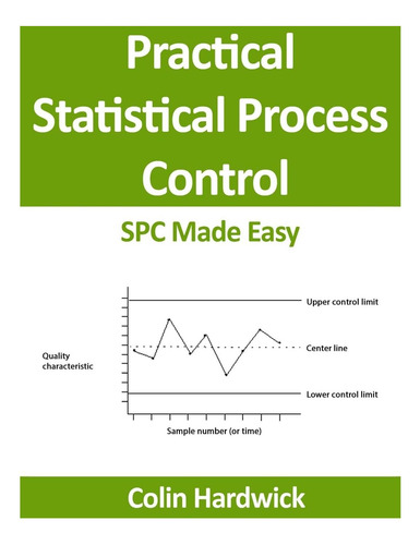 Libro: Libro: Practical Statistical Process Control: Spc