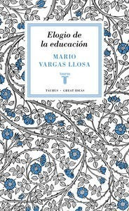 Elogio De La Educacion - Vargas Llosa,mario