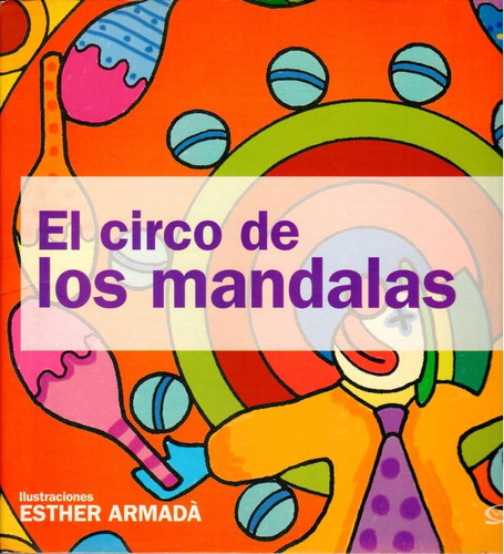 El Circo De Las Mandalas