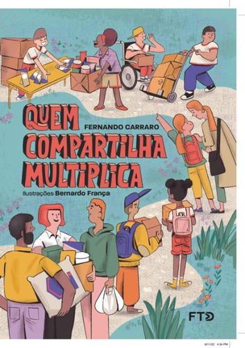 Quem Compartilha Multiplica, De Carraro, Fernando. Editora Ftd Didatica E Paradidatico, Capa Brochura Em Português