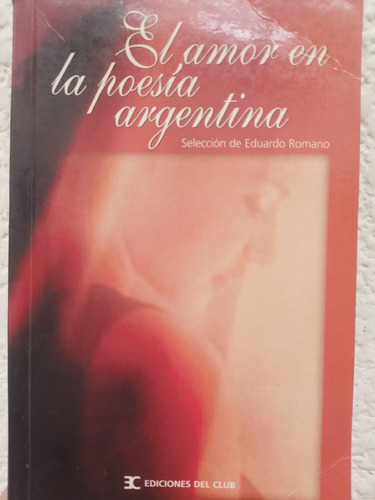 El Amor En La Poesía Argentina