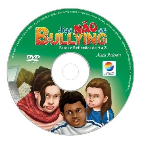 Coleção Diga Não Ao Bullying - Fatos E Reflexões De A A 
