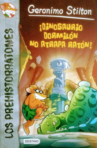 Dinosaurio Dormilon No Atrapa Raton (prehistorratones 7)