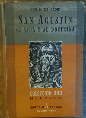 San Agustín Su Vida Y Su Doctrina
