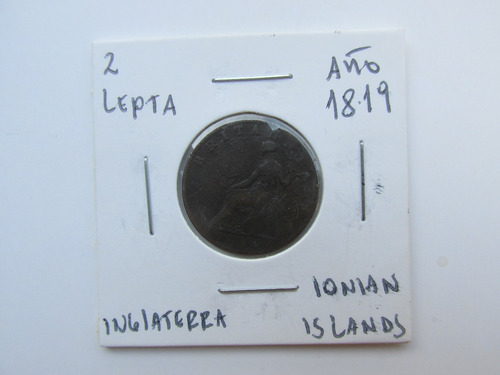 Moneda 2 Lepta Islas Jonicas Inglaterra Cobre Año 1819 Rara