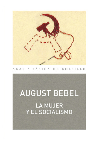 La Mujer Y El Socialismo - August Bebel