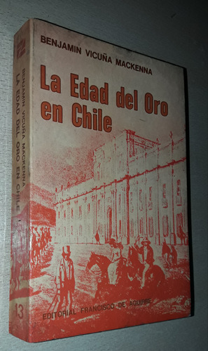 La Edad Del Oro En Chile B. V. Mackena Año 1969